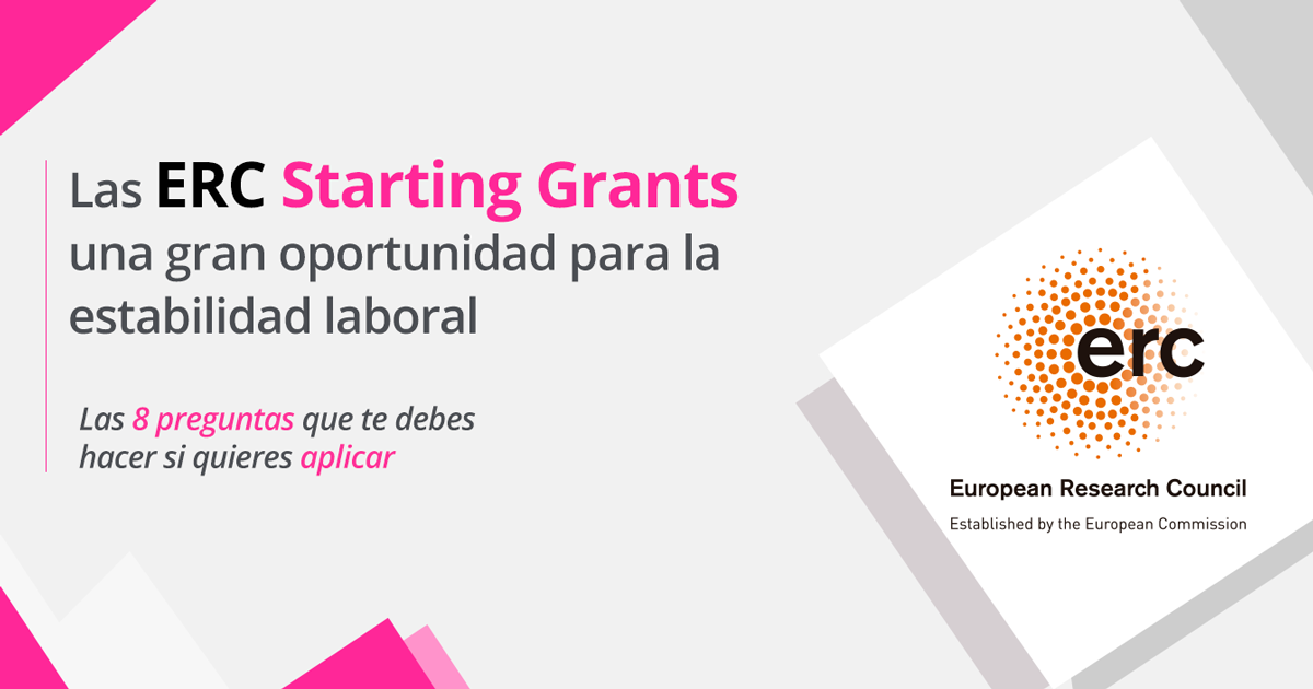 Las ERC Starting Grants: una gran oportunidad para la estabilidad laboral